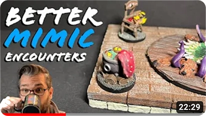 Better Mimic Encounters is a video on my YouTube page